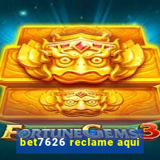 bet7626 reclame aqui